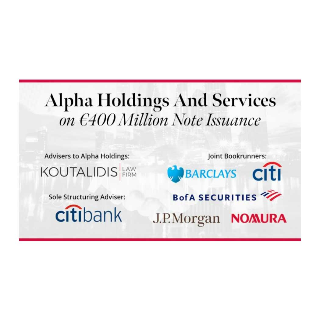 Koutalidis Law Firm advised Alpha Holdings and Services SA